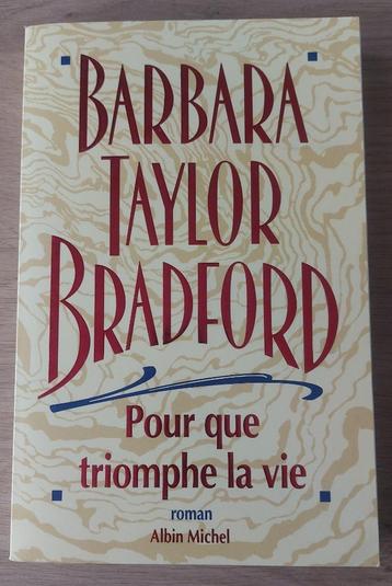 Barbara Taylor Bradford - Pour que triomphe la vie, Boeken, Nieuw, Amerika, Barbara Taylor Bradford, Ophalen of Verzenden
