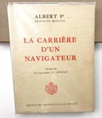 La Carrière d’un Navigateur 1966 Albert I Prince de Monaco, Antiek en Kunst, Ophalen of Verzenden