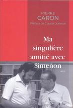 Pierre Caron == Ma singulière amitié avec Simenon, Ophalen of Verzenden