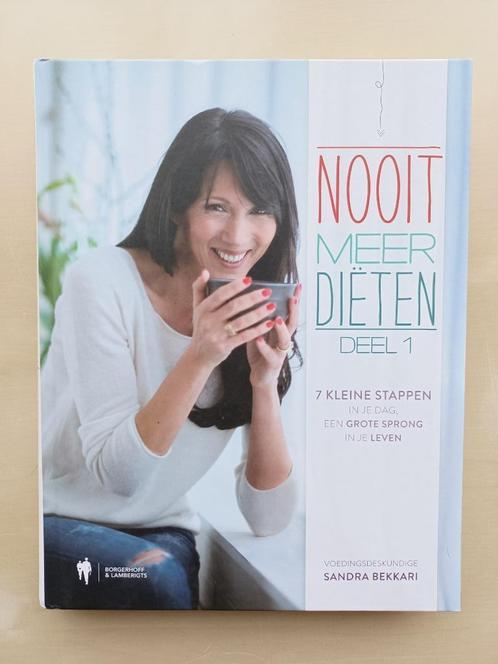 Sandra Bekkari - Nooit meer diëten 1, Boeken, Kookboeken, Zo goed als nieuw, Gezond koken, Ophalen of Verzenden