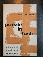 Paul De Vree. Poëzie in fusie. Boek quasi nieuwstaat, Boeken, Ophalen of Verzenden, Zo goed als nieuw