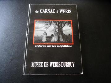 De CARNAC à WERIS : regards sur les mégalithes beschikbaar voor biedingen