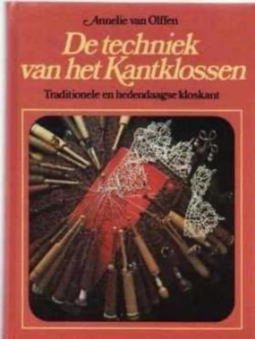 De techniek van het kantklossen, Annelie van Olffe, Boeken, Hobby en Vrije tijd, Ophalen