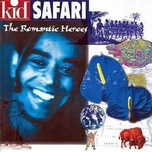 Kid Safari ‎– The Romantic Heroes beschikbaar voor biedingen