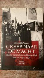 Wever - Greep naar de macht vnv 1933-45 vlaams nationalisme, Boeken, Ophalen of Verzenden, Zo goed als nieuw, Wever