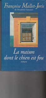La maison dont le chien est fou Roman, Europa overig, Ophalen of Verzenden, Zo goed als nieuw, Françoise Mallet-Joris