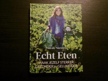 Echt eten  -Pascale Naessens- beschikbaar voor biedingen