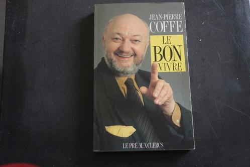 Le bon vivre de Jean-Pierre Coffe, Livres, Livres de cuisine, Enlèvement ou Envoi