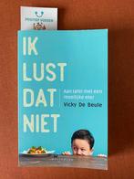 Vicky De Beule - Ik lust dat niet, Ophalen, Zo goed als nieuw, Vicky De Beule