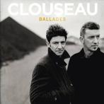 Clouseau - Ballades (2CD), Ophalen of Verzenden, Zo goed als nieuw