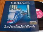 LP Toulouse “Taxi Pour Une Nuit Blanche”, Ophalen of Verzenden, Gebruikt, 12 inch, Disco