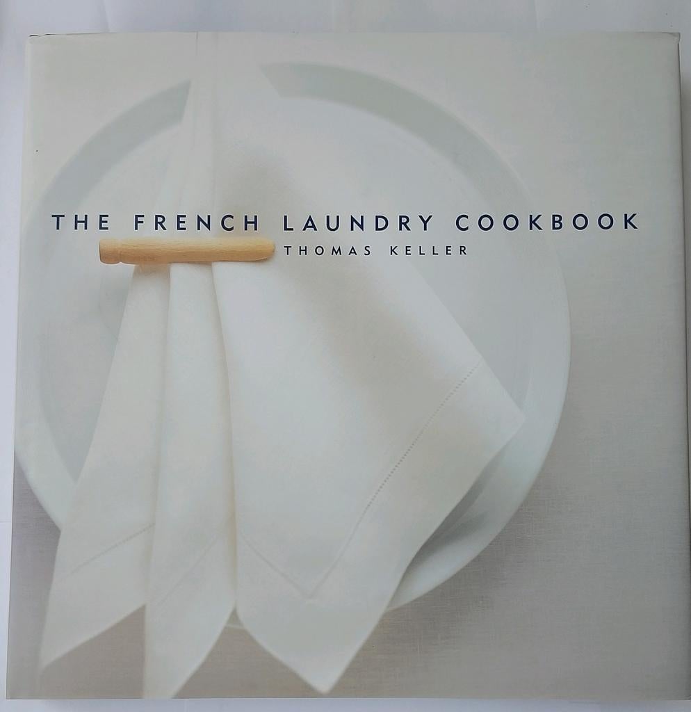 Le livre de recettes French Laundry, Thomas Keller, Livres, Livres de cuisine, Comme neuf, Autres types, France, Cuisine saine