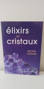 Elixir of Crystals boek, Boeken, Esoterie en Spiritualiteit, Overige typen, Zo goed als nieuw, Spiritualiteit algemeen, Ophalen