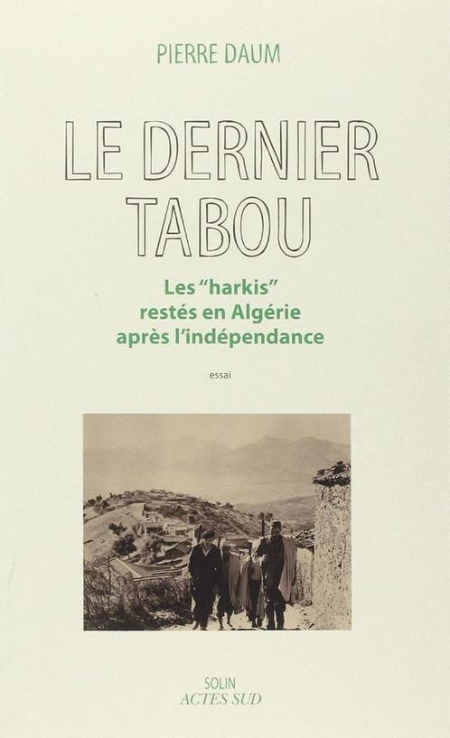 LE DERNIER TABOU - Pierre Daum/ 9782330039080, Livres, Politique & Société, Enlèvement ou Envoi