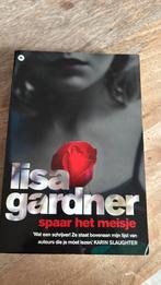 Lisa Gardner - Spaar het meisje, Livres, Enlèvement ou Envoi, Lisa Gardner