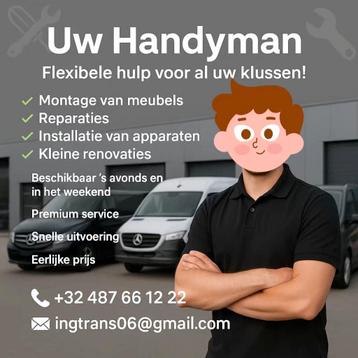 Handyman-Klusjesmannen,& Transportdienst. beschikbaar voor biedingen
