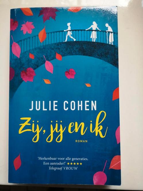 Zij, jij en ik - Julie Cohen, Boeken, Literatuur, Zo goed als nieuw, Amerika, Ophalen of Verzenden