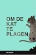 Om de kat te plagen Ann Vanneste 40 blz, Ophalen of Verzenden, Zo goed als nieuw