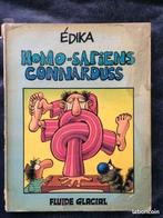 Edika Homo-Sapiens Connardus 1982 EO, Gelezen, Eén stripboek, Edika, Verzenden