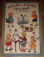 Fleurs Fruits Legumes à colorier 1952 Wrill Gordinne Chagor, Comme neuf, Livre ou Jeu, Autres personnages, Enlèvement ou Envoi