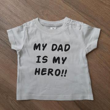 Witte t-shirt 'my dad is my hero - maat 74 beschikbaar voor biedingen