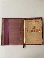 Oude Franse boek Le Chanteur van docteur  A.Wicart, Antiek en Kunst, Ophalen