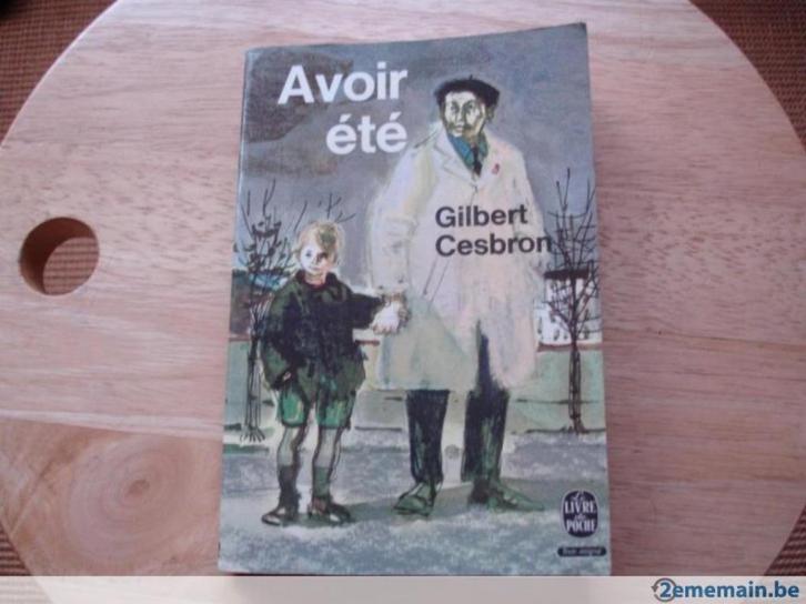 Avoir été, Gilbert Cesbron, Livres, Romans, Utilisé, Enlèvement