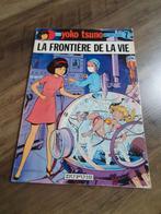 Yoko Tsuno T7 De grens van het leven EO 1977, Ophalen of Verzenden, Gelezen