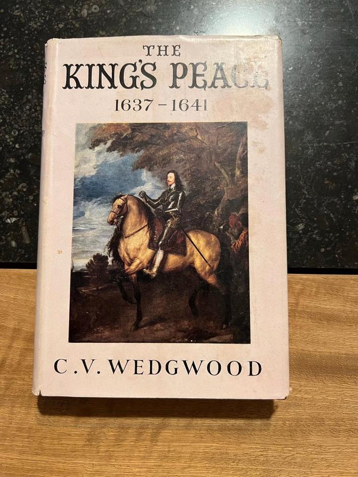 The King's peace 1637 - 1641 - C.V. Wedgwood, Boeken, Politiek en Maatschappij, Gelezen, Maatschappij en Samenleving, Ophalen of Verzenden