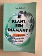Je klant, een diamant? - Pieter De Smet, Ophalen, Nieuw