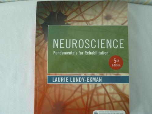 Neuroscience fundamentals rehabilitation Laurie Lundy-Ekman, Boeken, Studieboeken en Cursussen, Zo goed als nieuw, Hoger Onderwijs