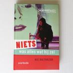 Niets was alles wat hij zei - Nic Balthazar, Ophalen of Verzenden, Zo goed als nieuw, Nic Balthazar, Fictie