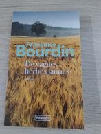 De vagues herbes jaunes - Françoise Bourdin, Ophalen of Verzenden, Zo goed als nieuw, Françoise Bourdin