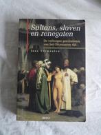 Sultans, slaven en renegaten - Ottomaanse rijk, Ophalen of Verzenden, Gelezen