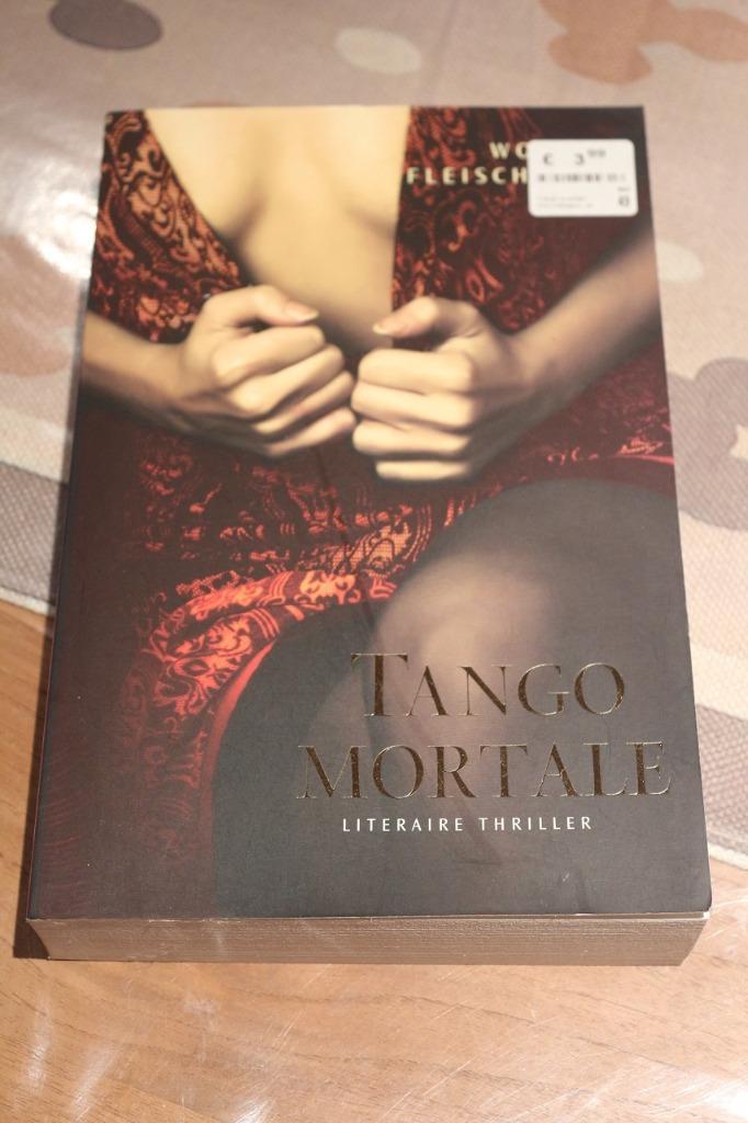 *Tango mortale - W. Fleischhauer, Boeken, Thrillers, Zo goed als nieuw, Europa overig, Ophalen of Verzenden