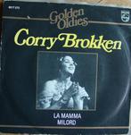 45t7" vinyl single CORRY BROKKEN, Ophalen of Verzenden