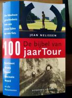 De bijbel van 100 jaar Tour, Jean Nelissen, Ophalen of Verzenden
