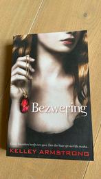 Kelley Armstrong - Bezwering, Boeken, Ophalen of Verzenden, Zo goed als nieuw, Kelley Armstrong