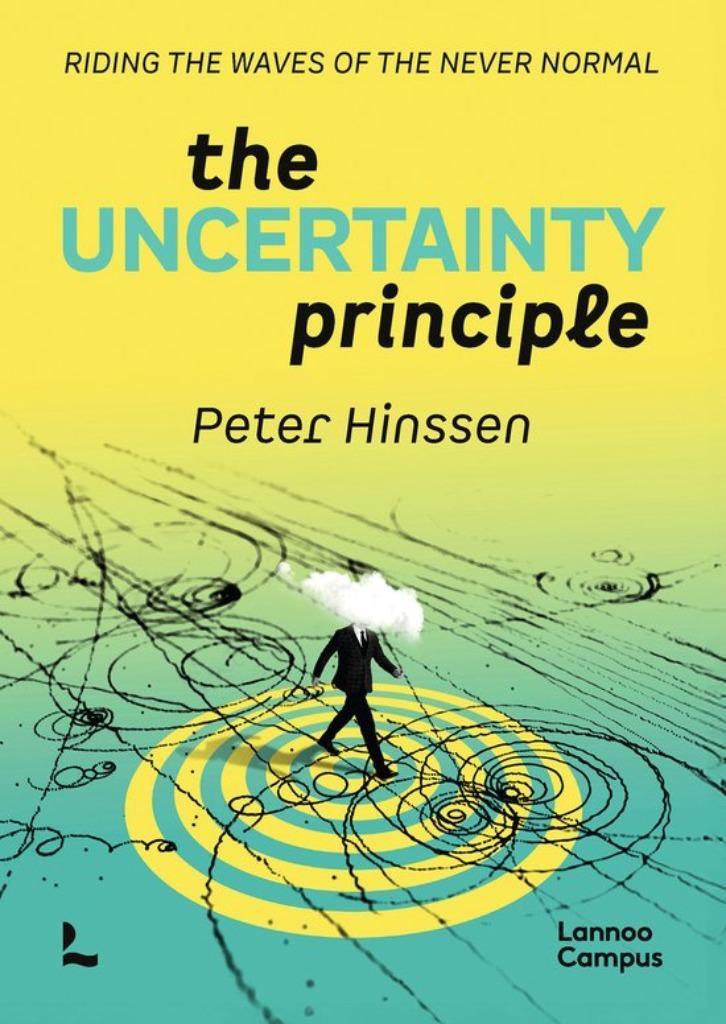 'The uncertainty principle' - Peter Hinssen, Boeken, Economie, Management en Marketing, Nieuw, Economie en Marketing, Ophalen of Verzenden