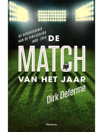 Te Koop Boek DE MATCH VAN HET JAAR Dirk Deferme disponible aux enchères