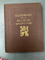 Guldenboek van de Bzelgische weerstand, Overige onderwerpen, Veel verschillende auteurs, Ophalen, Tweede Wereldoorlog