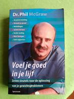 Voel je goed in je lijf, Phillip C. McGraw, Phillip C. McGraw, Comme neuf, Psychologie de la personnalité, Enlèvement ou Envoi