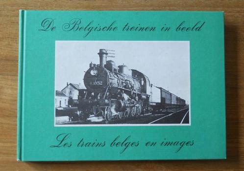 Les trains belges en images - De belgische treinen in beeld, Verzamelen, Spoorwegen en Tram, Ophalen of Verzenden