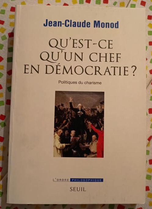 Qu'est ce qu'un Chef en Démocratie : J.C. Mondo : GRAND, Livres, Philosophie, Utilisé, Philosophie ou éthique, Enlèvement ou Envoi