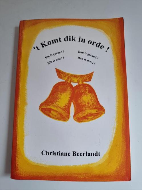 Christiane Beerlandt - t Komt dik in orde!, Livres, Science, Comme neuf, Enlèvement ou Envoi