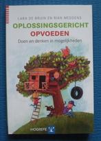 Oplossingsgericht opvoeden - Lara de Bruin & Rian Meddens, Ophalen of Verzenden, Zo goed als nieuw, L. de Bruin & R. Meddens