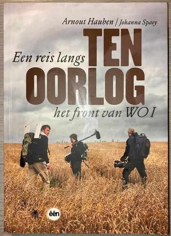 Johanna Spaey/Arnout Hauben - Ten oorlog, Boeken, Geschiedenis | Wereld, Ophalen of Verzenden