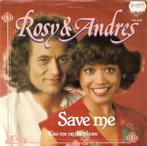 single Rosy & Andres - Save me, Cd's en Dvd's, Pop, Ophalen of Verzenden, 7 inch, Zo goed als nieuw