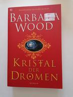 Kristal der Dromen - Barbara Wood, Boeken, Ophalen of Verzenden, Zo goed als nieuw