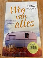 Fiona Higgins - Weg van alles, Ophalen of Verzenden, Zo goed als nieuw, Fiona Higgins